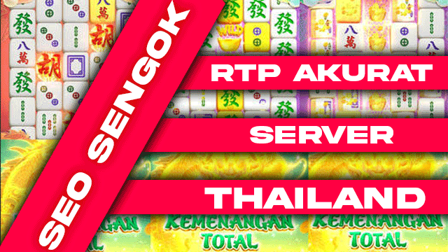 RTP Akurat Server Thailand