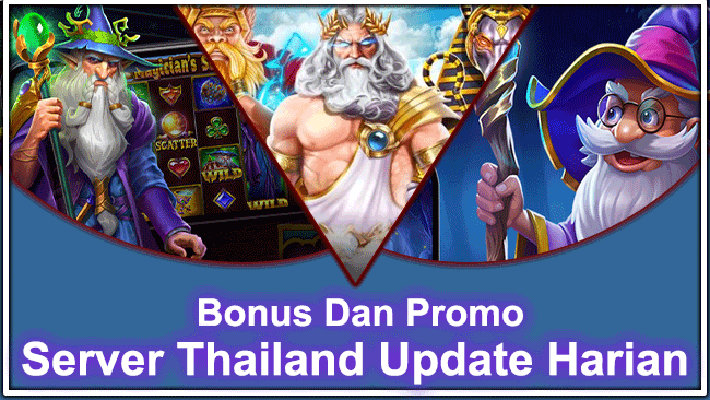 Bonus Dan Promo Server Thailand Update Harian