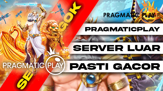 Pragmatic Play Server Luar Pasti Gacor