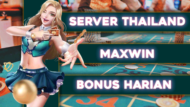 Server Thailand Maxwin Bonus Harian